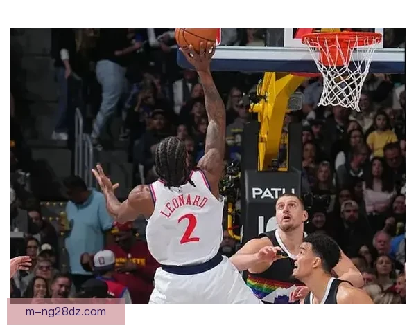 快船惜败掘金 三人满分四人低迷